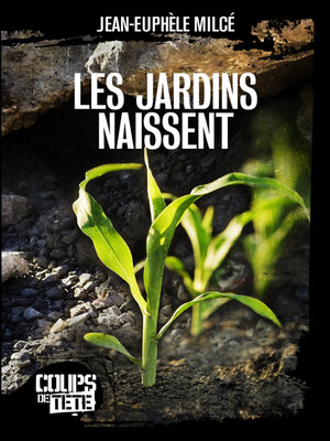 cover image of Les jardins naissent